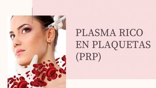 Plasma rico en plaquetas (PRP)